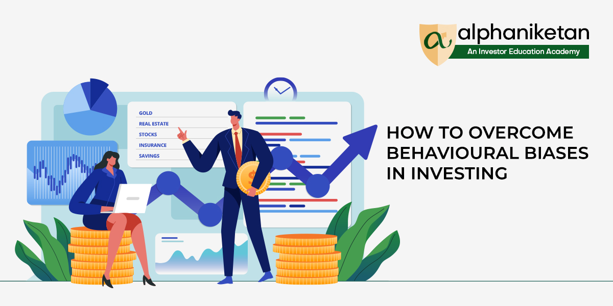 You are currently viewing How to Overcome behavioural biases in Investing