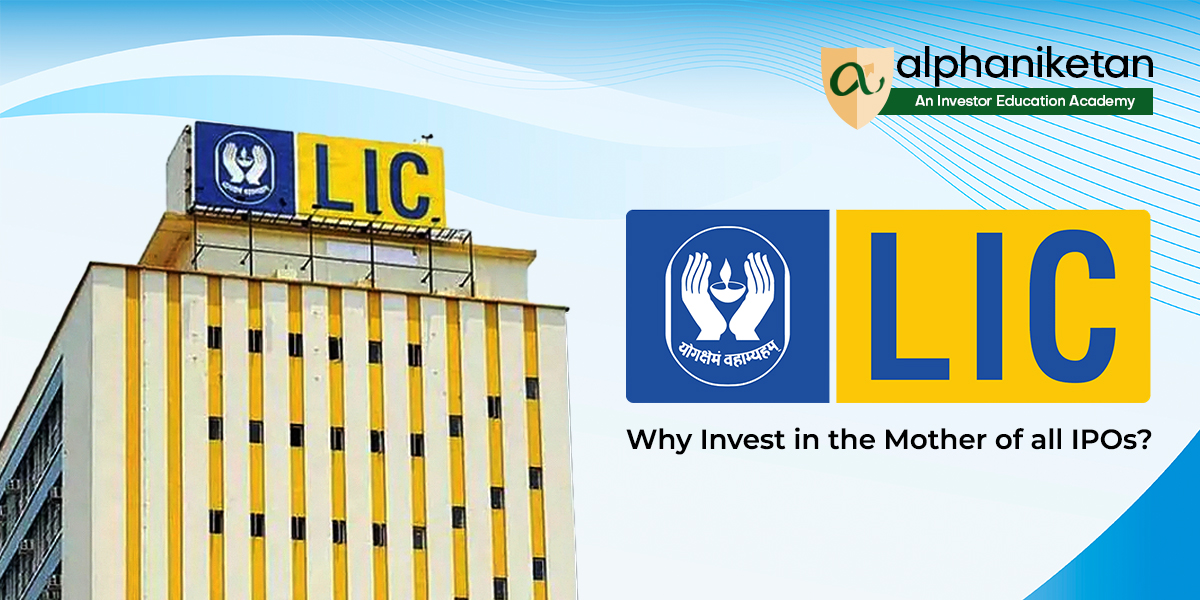 You are currently viewing Why Invest in the Mother of all IPOs – LIC?