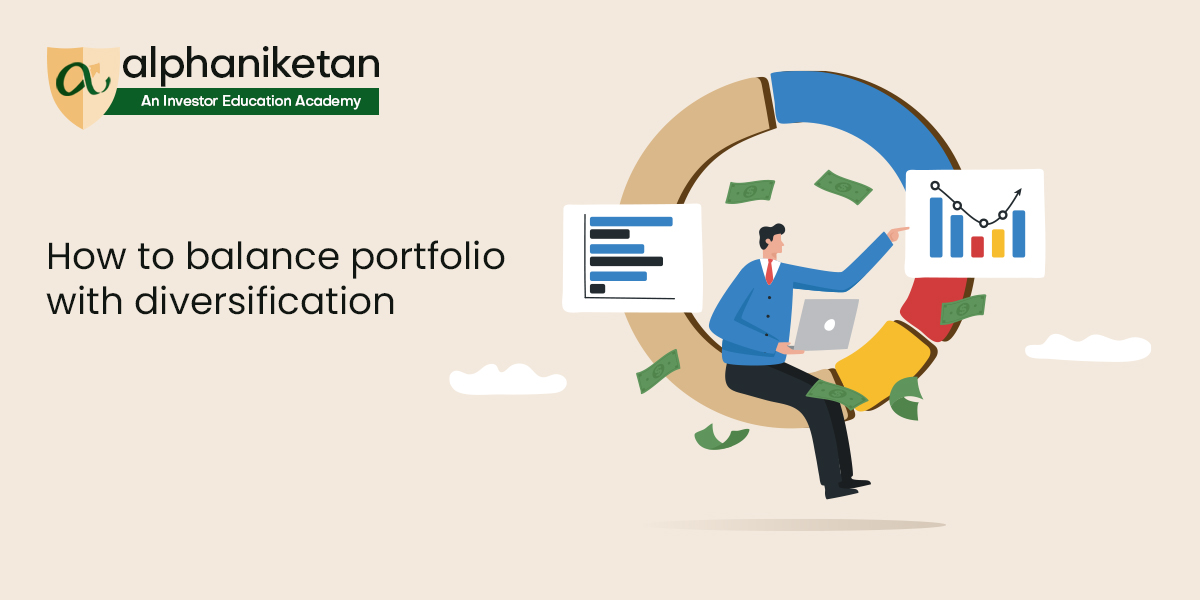 Read more about the article How to balance portfolio with diversification