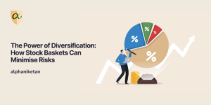Read more about the article The Power of Diversification: How Stock Baskets Can Minimise Risks